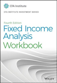 Enlarge image Cover: Fixed Income Analysis Workbook - Wiley