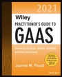 Cover: Wiley Practitioner's Guide to GAAS 2021 - Wiley