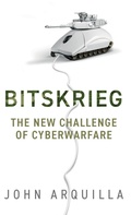 Cover: Bitskrieg: The New Challenge of Cyberwarfare - Polity Press
