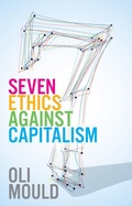 Cover: Seven Ethics Against Capitalism - Polity Press