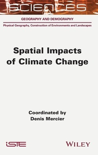 Enlarge image Cover: Spatial Impacts of Climate Change - ISTE Ltd