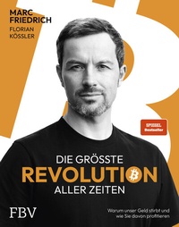 Abbildung von: Die größte Revolution aller Zeiten - FinanzBuch Verlag