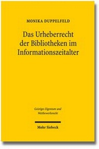 Abbildung von: Das Urheberrecht der Bibliotheken im Informationszeitalter - Mohr Siebeck
