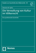 Cover: Die Verwaltung von Kultur im V&ouml;lkerrecht - Nomos