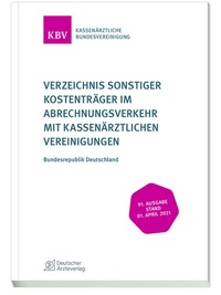 Abbildung von: Verzeichnis sonstiger Kostenträger im Abrechnungsverkehr mit Kassenärztlichen Vereinigungen - Deutscher Ärzteverlag
