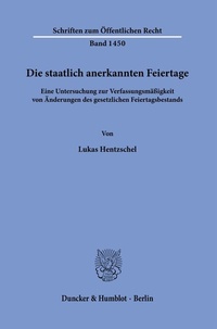 Abbildung von: Die staatlich anerkannten Feiertage - Duncker & Humblot