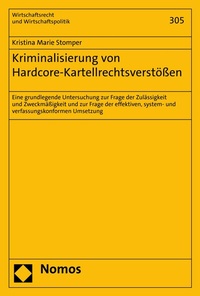 Abbildung von: Kriminalisierung von Hardcore-Kartellrechtsverstößen - Nomos