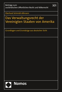 Abbildung von: Das Verwaltungsrecht der Vereinigten Staaten von Amerika - Nomos