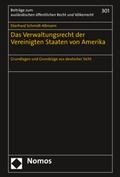 Cover: Das Verwaltungsrecht der Vereinigten Staaten von Amerika - Nomos