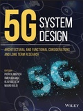 Cover: 5g System Design: Architectural and Functional Considerations and Long Term Research - Wiley-Blackwell