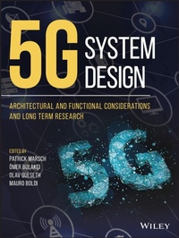 Enlarge image Cover: 5g System Design: Architectural and Functional Considerations and Long Term Research - Wiley-Blackwell