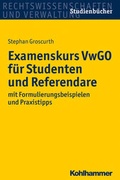 Cover: Examenskurs VwGO f&uuml;r Studenten und Referendare - Kohlhammer