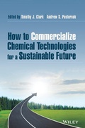 Cover: How to Commercialize Chemical Technologies for a Sustainable Future - Wiley-Blackwell