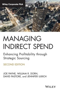 Enlarge image Cover: Managing Indirect Spend: Enhancing Profitability Through Strategic Sourcing - Wiley