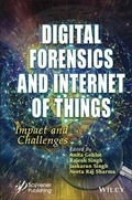 Cover: Digital Forensics and Internet of Things: Impact and Challenges - Wiley