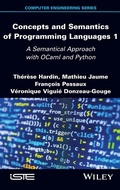 Cover: Concepts and Semantics of Programming Languages 1: A Semantical Approach with Ocaml and Python - ISTE Ltd