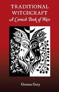 Cover: Traditional Witchcraft a Cornish Book of Ways - Troy Books