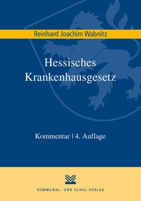 Abbildung von: Hessisches Krankenhausgesetz - Kommunal- und Schul-Verlag