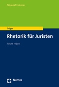 Cover: Rhetorik f&uuml;r Juristen - Nomos