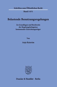Abbildung von: Belastende Benutzungsregelungen - Duncker & Humblot