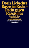 Cover: Rasse im Recht - Recht gegen Rassismus - Suhrkamp