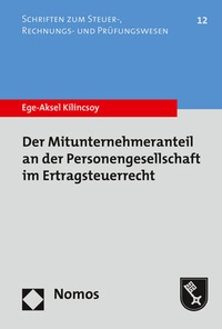 Abbildung von: Der Mitunternehmeranteil an der Personengesellschaft im Ertragsteuerrecht - Nomos