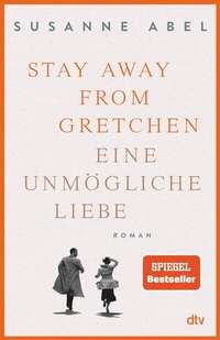 Abbildung von: Stay away from Gretchen - dtv