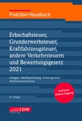 Bild: Praktiker-Handbuch Erbschaftsteuer, Grunderwerbsteuer, Kraftfahrzeugsteuer, andere Verkehrsteuern und Bewertungsgesetz 2021 - IDW