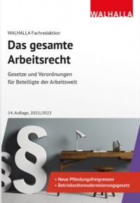 Abbildung von: Das gesamte Arbeitsrecht - Ausgabe 2021/2022 - Walhalla