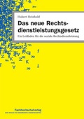 Cover: Das neue Rechtsdienstleistungsgesetz - Fachhochschulverlag Frankfurt a.M. Der Verlag f&uuml;r angewandte Wissenschaft