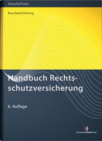 Abbildung von: Handbuch Rechtsschutzversicherung - Deutscher Anwaltverlag
