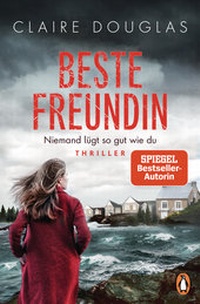 Abbildung von: Beste Freundin - Niemand lügt so gut wie du - Penguin Verlag