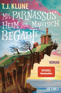 Abbildung von: Mr. Parnassus' Heim für magisch Begabte - Heyne