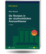 Bild: Die Revision in der strafrechtlichen Assessorklausur - C.F. Müller