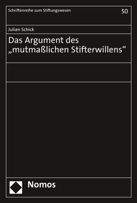 Bild: Das Argument des "mutmaßlichen Stifterwillens" - Nomos