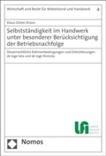 Cover: Selbstst&auml;ndigkeit im Handwerk unter besonderer Ber&uuml;cksichtigung der Betriebsnachfolge - Nomos