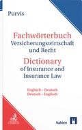 Cover: Fachw&ouml;rterbuch Versicherungswirtschaft und Recht = Dictionary of Insurance and Insurance Law - Helbing & Lichtenhahn