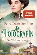 Cover: Die Fotografin - Die Welt von morgen - Blanvalet