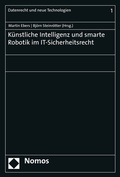 Abbildung von: Künstliche Intelligenz und smarte Robotik im IT-Sicherheitsrecht - Nomos