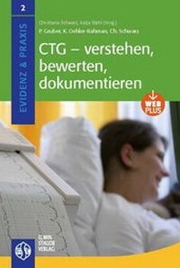 Abbildung von: CTG - verstehen, bewerten, dokumentieren - Staude, E