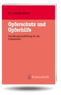 Bild: Opferschutz und Opferhilfe - Kriminalistik Verlag