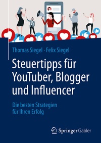 Abbildung von: Steuertipps für YouTuber, Blogger und Influencer - Springer Gabler