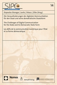 Abbildung von: Die Herausforderungen der digitalen Kommunikation für den Staat und seine demokratische Staatsform - The Challenges of Digital Communication for the State and its Democratic State Form - Les défis de la communication numérique pour l'État et sa forme démocratique - Nomos