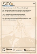 Cover: Die Herausforderungen der digitalen Kommunikation f&uuml;r den Staat und seine demokratische Staatsform - The Challenges of Digital Communication for the State and its Democratic State Form - Les d&eacute;fis de la communication num&eacute;rique pour l'&Eacute;tat et sa forme d&eacute;mocratique - Nomos