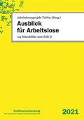 Cover: Ausblick f&uuml;r Arbeitslose - Fachhochschulverlag Frankfurt a.M. Der Verlag f&uuml;r angewandte Wissenschaft