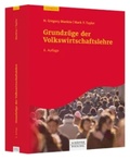 Cover: Grundz&uuml;ge der Volkswirtschaftslehre - Sch&auml;ffer-Poeschel