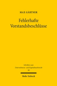 Abbildung von: Fehlerhafte Vorstandsbeschlüsse - Mohr Siebeck