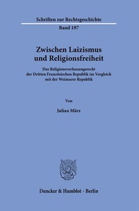 Abbildung von: Zwischen Laizismus und Religionsfreiheit - Duncker & Humblot
