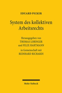 Abbildung von: System des kollektiven Arbeitsrechts - Mohr Siebeck