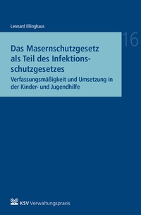 Abbildung von: Das Masernschutzgesetz als Teil des Infektionsschutzgesetzes - Kommunal- und Schul-Verlag
